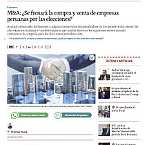 M&A: Se frenar la compra y venta de empresas peruanas por las elecciones?